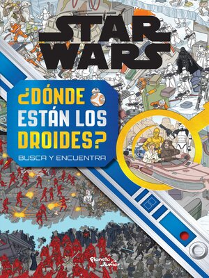 cover image of Star Wars. ¿Dónde están los droides?